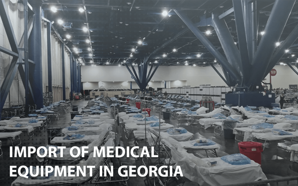 Import of medical equipment in Georgia